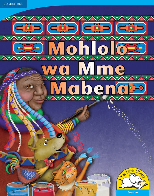 Mohlolo wa Mme Mabena (Big Book version) ISBN/SKU:9780521156639