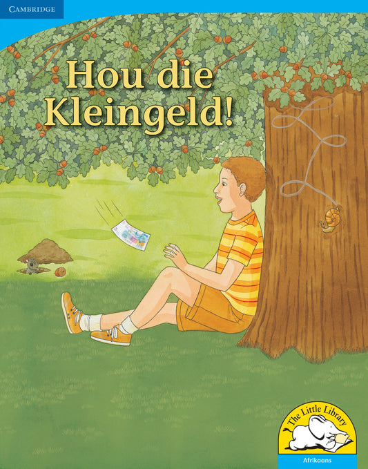 Hou die kleingeld! (Big Book version) ISBN/SKU:9780521156721
