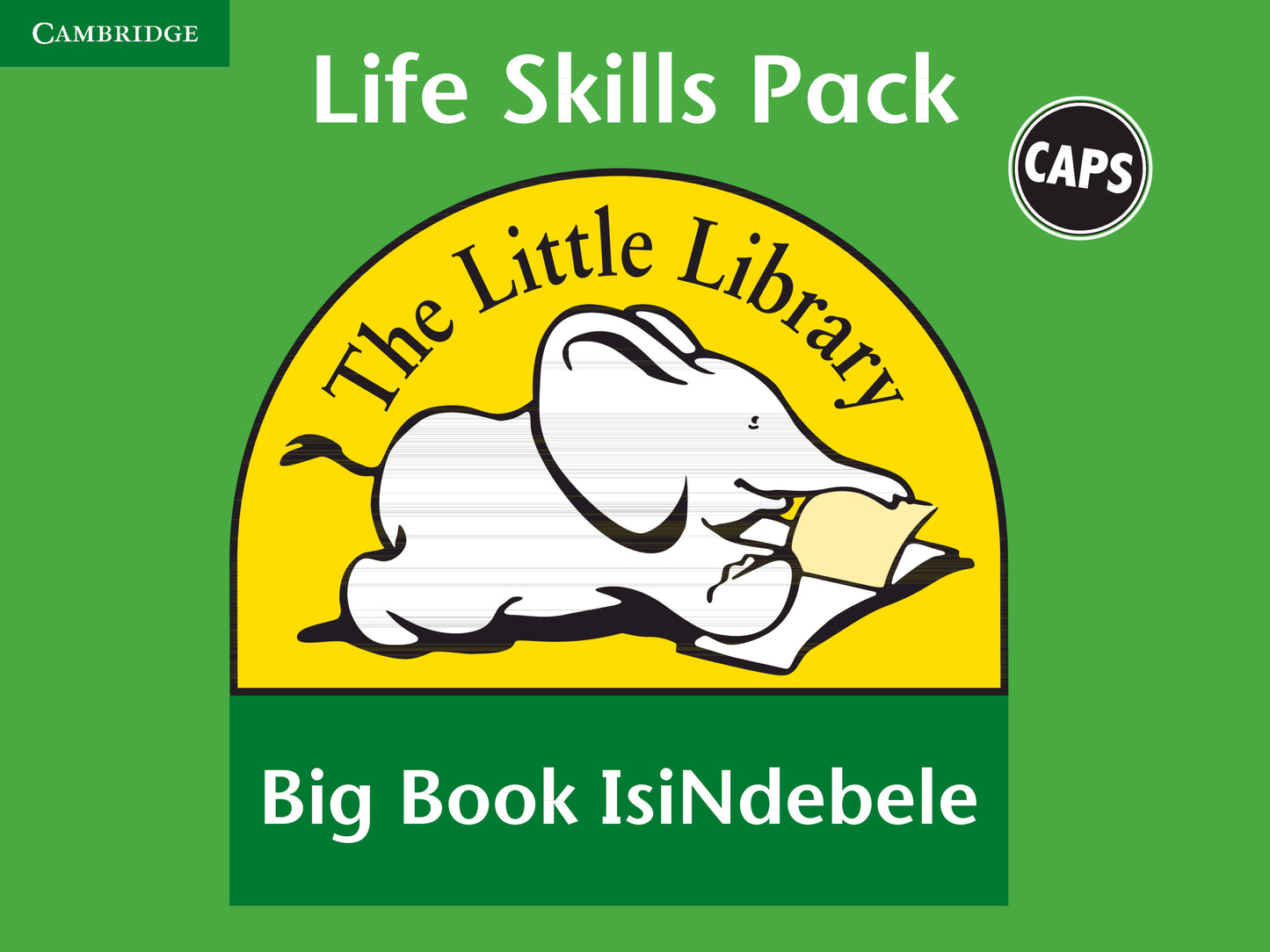 Little Library Life Skills Big Book Pack (IsiNdebele) ISBN/SKU:9780521158220