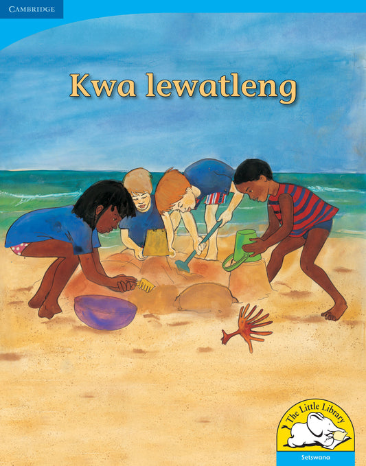 Kwa lewatleng (Big Book version) ISBN/SKU:9780521159784