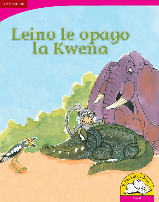 Leino le opago la Kwena (Big Book version) ISBN/SKU:9780521164719