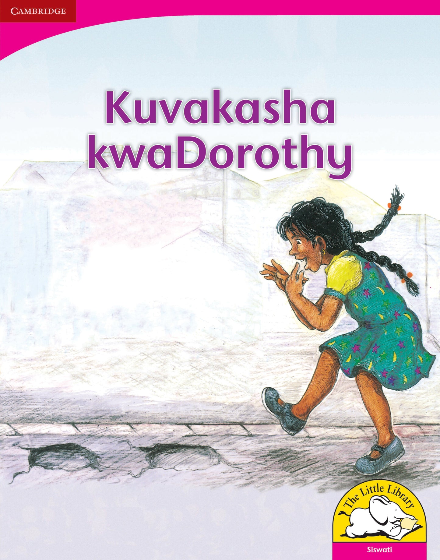 Kuvakasha kwaDorothy (Big Book version) ISBN/SKU:9780521164801