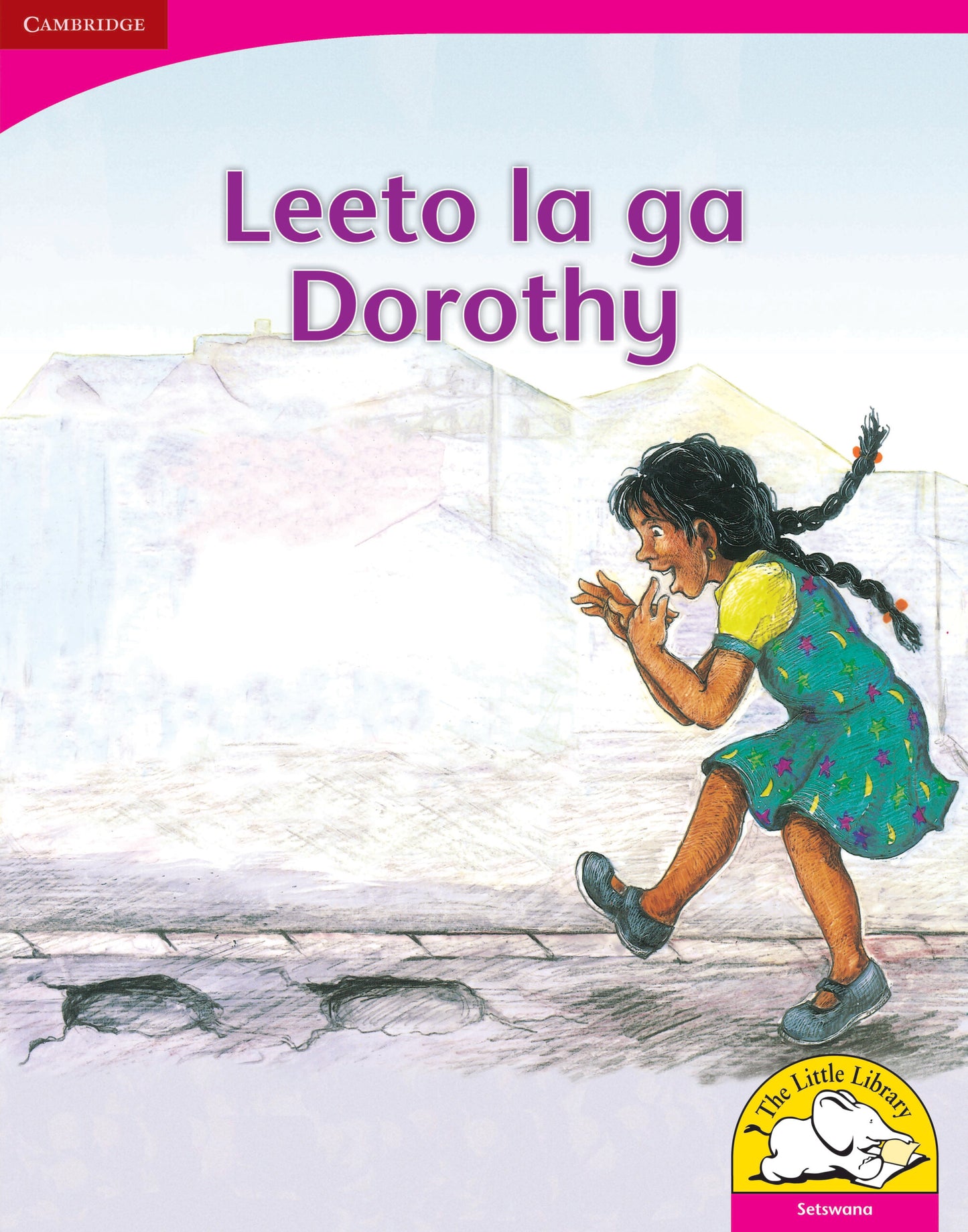 Leeto la ga Dorothy (Big Book version) ISBN/SKU:9780521164900