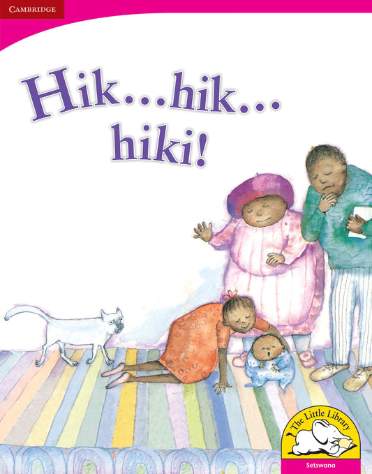Hik ... hik ... hiki! (Big Book version) ISBN/SKU:9780521165013