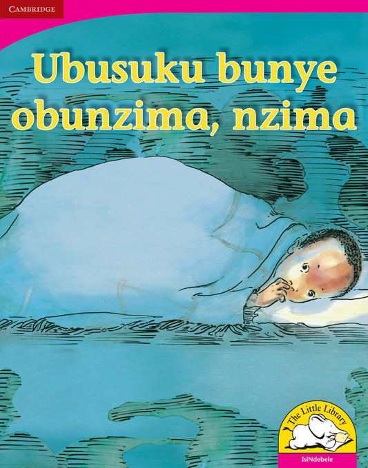 Ubusuku bunye obunzima, nzima (Big Book version) ISBN/SKU:9780521165112
