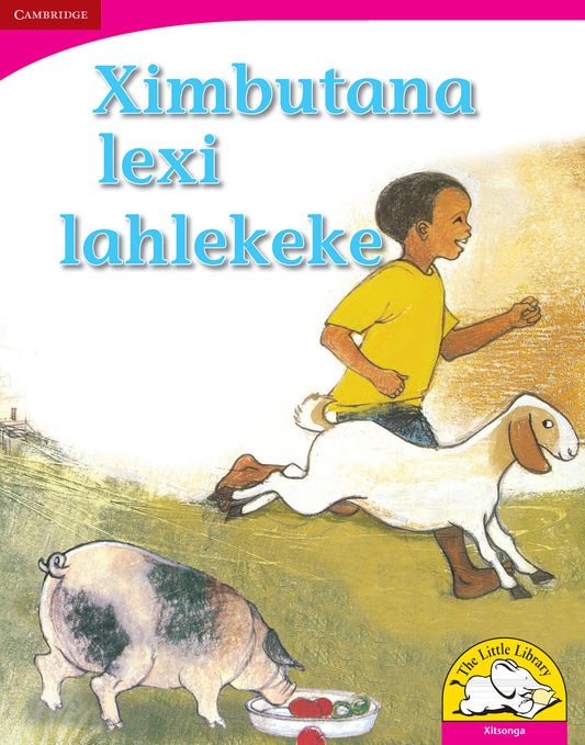 Ximbutana lexi lahlekeke (Big Book version) ISBN/SKU:9780521165471