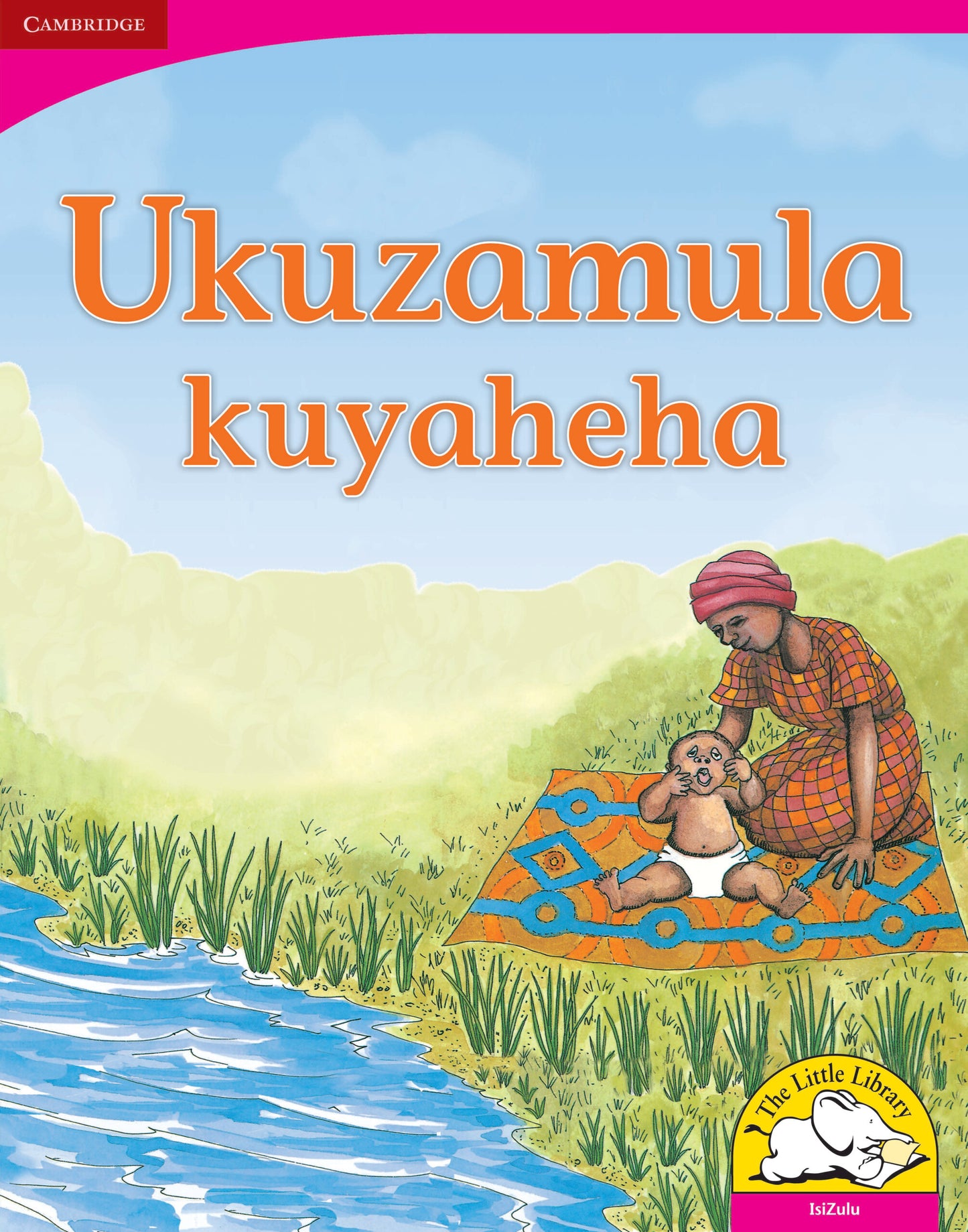Ukuzamula kuyathelelana (Big Book version) ISBN/SKU:9780521165532