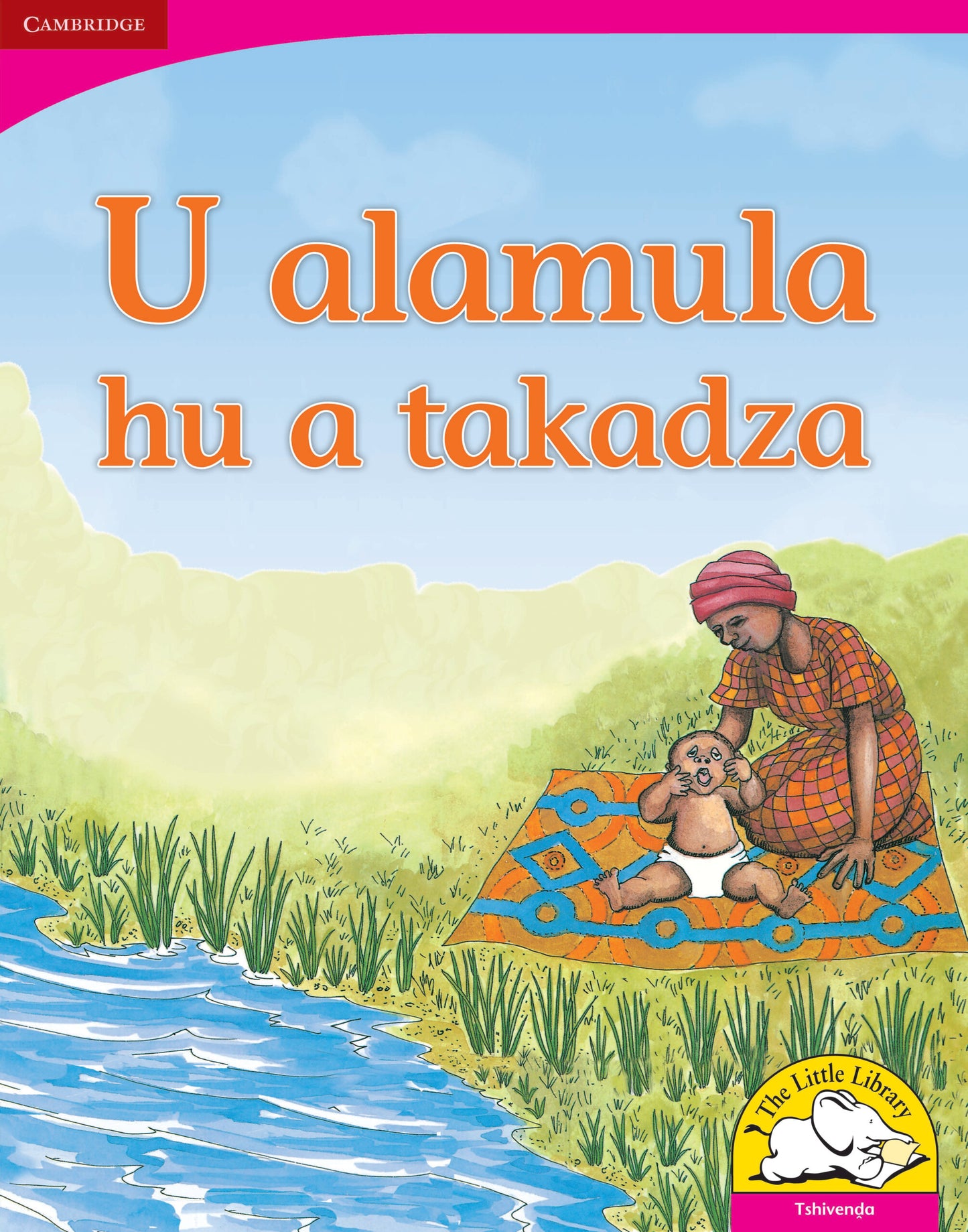 U alamula hu a takadza (Big Book version) ISBN/SKU:9780521165563