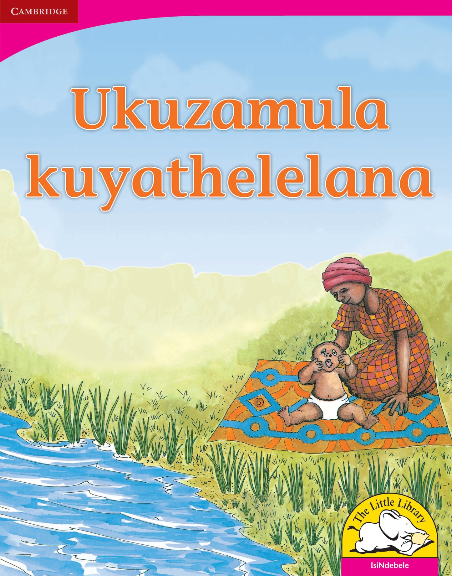 Ukuzamula kuyathelelana (Big Book version) ISBN/SKU:9780521165587