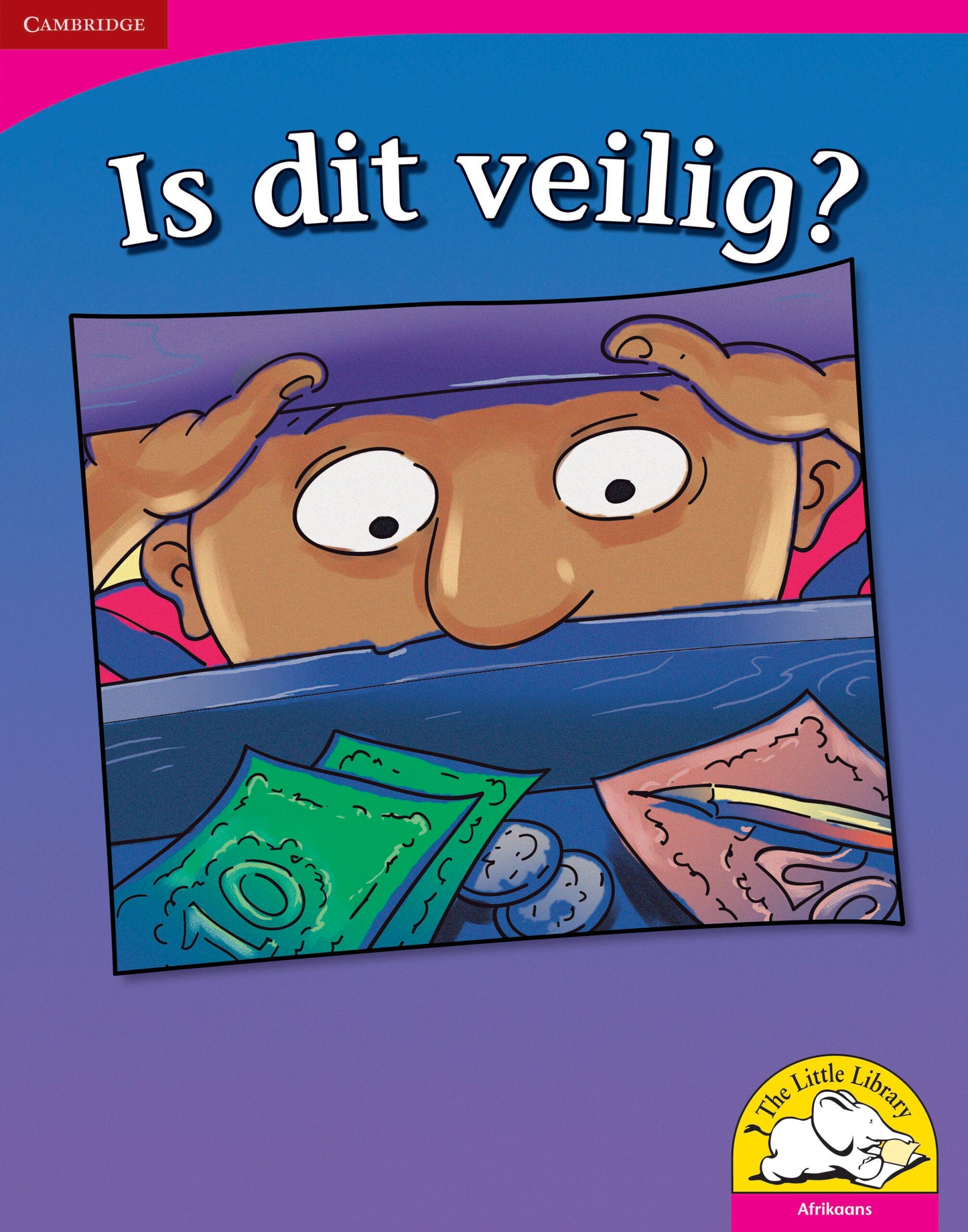 Is dit veilig? (Big Book version) ISBN/SKU:9780521166522