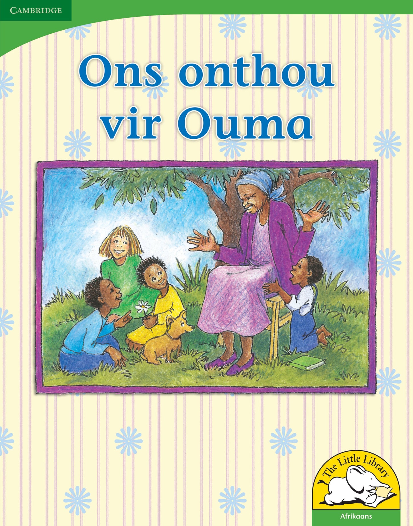 Ons onthou vir Ouma (Big Book version) ISBN/SKU:9780521167239