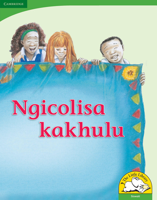 Ngicolisa kakhulu (Big Book version) ISBN/SKU:9780521167390