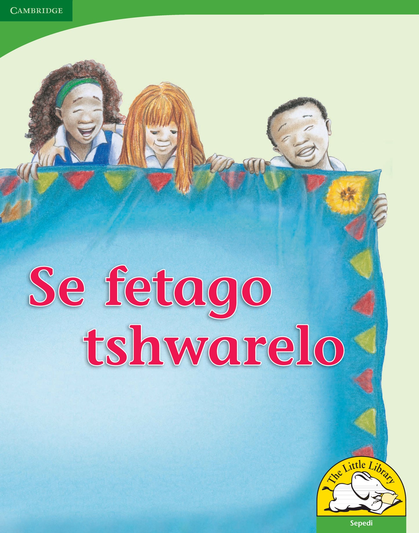 Se fetago tshwarelo (Big Book version) ISBN/SKU:9780521167413