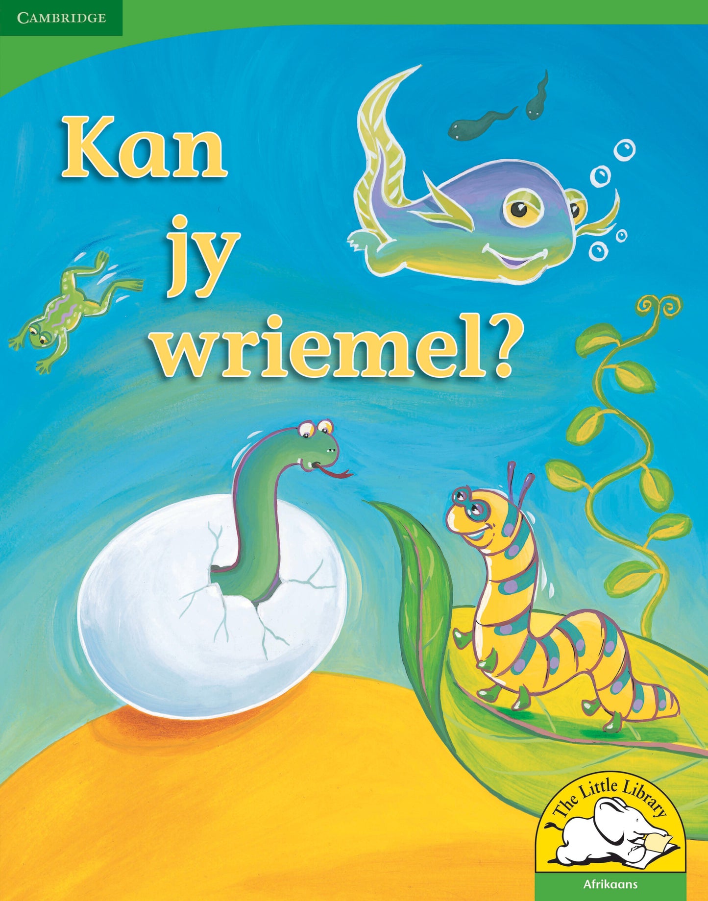 Kan jy wriemel? (Big Book version) ISBN/SKU:9780521167468