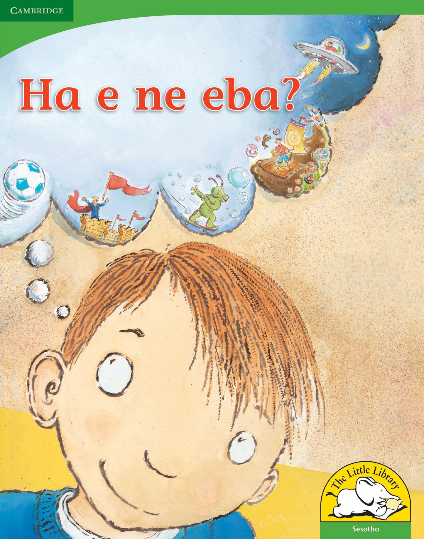 Ha e ne eba? (Big Book version) ISBN/SKU:9780521167611