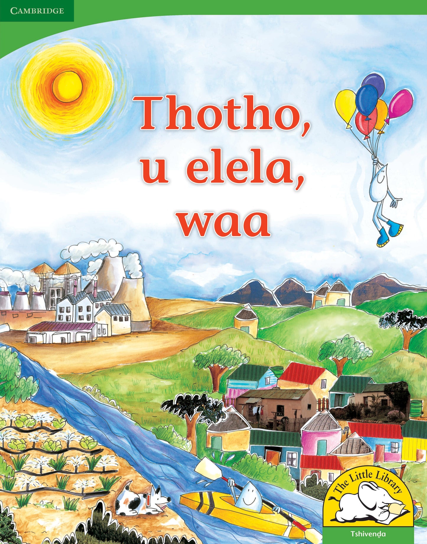 Thotho, u elela, waa (Big Book version) ISBN/SKU:9780521167741