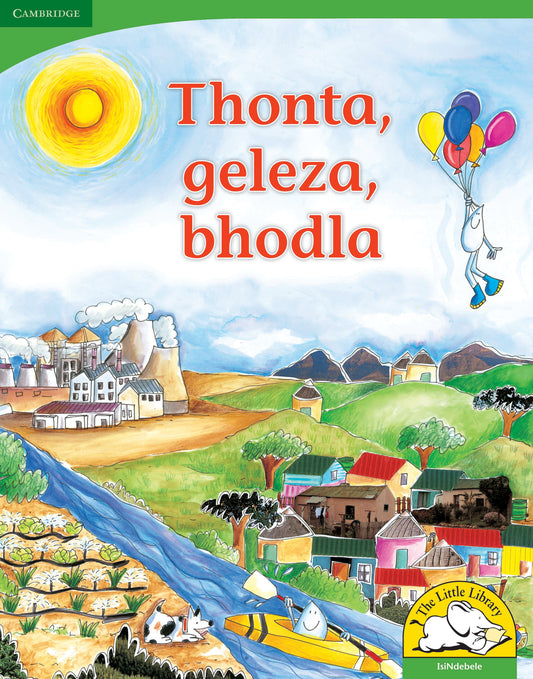 Thonta, geleza, bhodla (Big Book version) ISBN/SKU:9780521167765