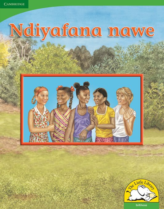 Ndiyafana nawe (Big Book version) ISBN/SKU:9780521167802