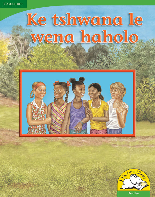 Ke tshwana le wena haholo (Big Book version) ISBN/SKU:9780521167833