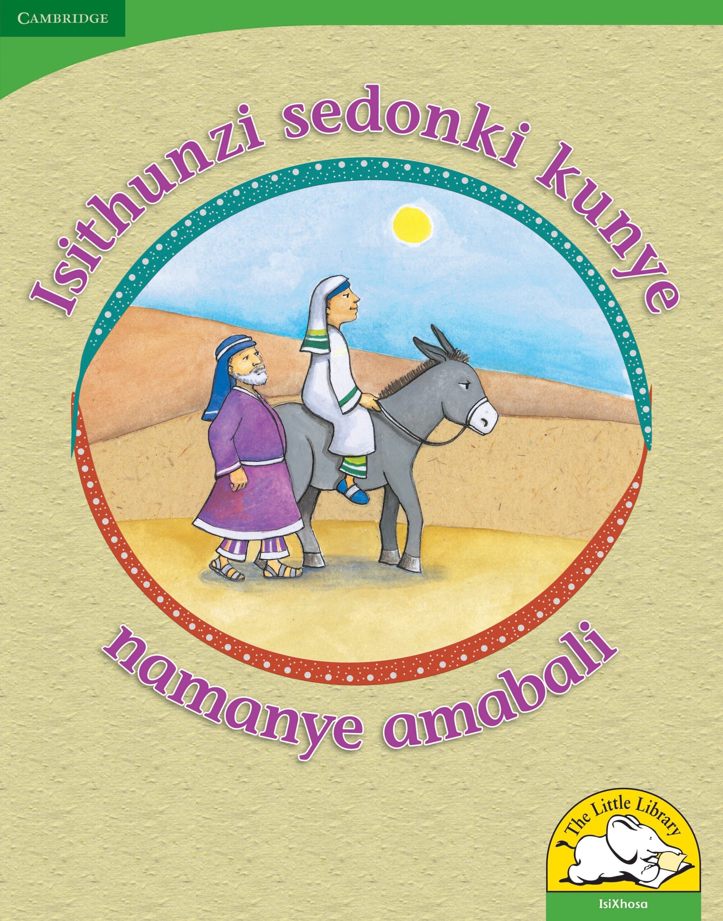 Isithunzi sedonki kunye namanye amabali (Big Book version) ISBN/SKU:9780521167949