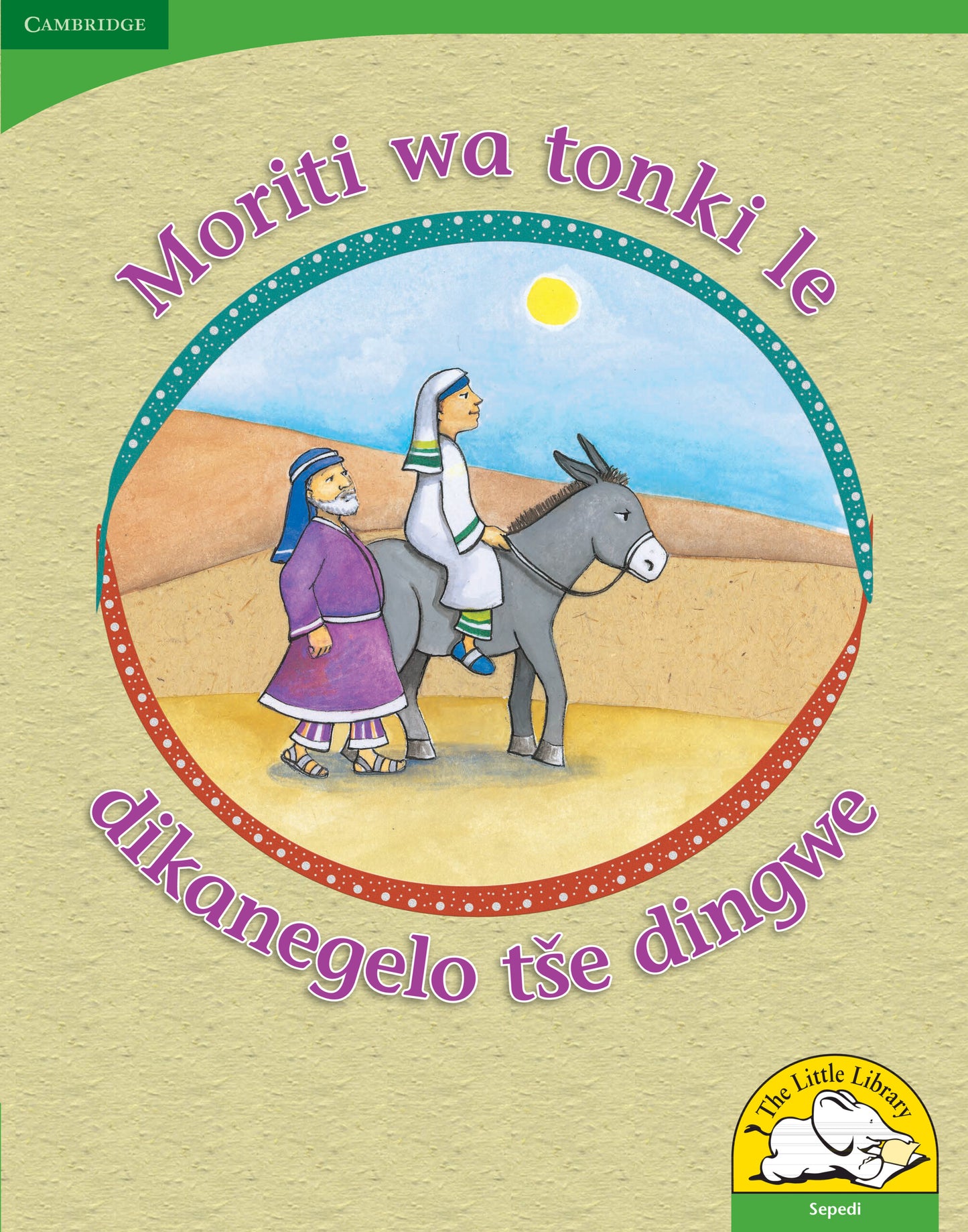 Moriti wa tonki le dikanegelo tse dingwe (Big Book version) ISBN/SKU:9780521168014