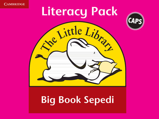 Little Library Literacy Big Book Pack (Sepedi) ISBN/SKU:9780521168540