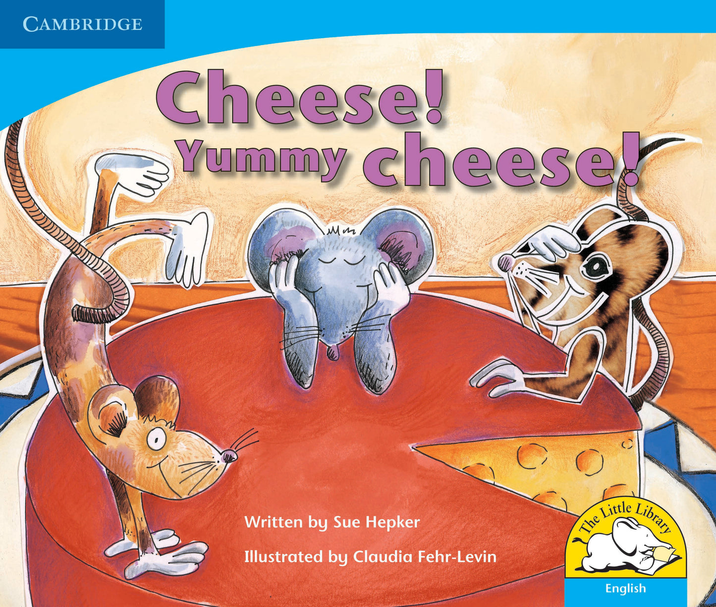 Cheese! Yummy cheese! ISBN/SKU:9780521578554