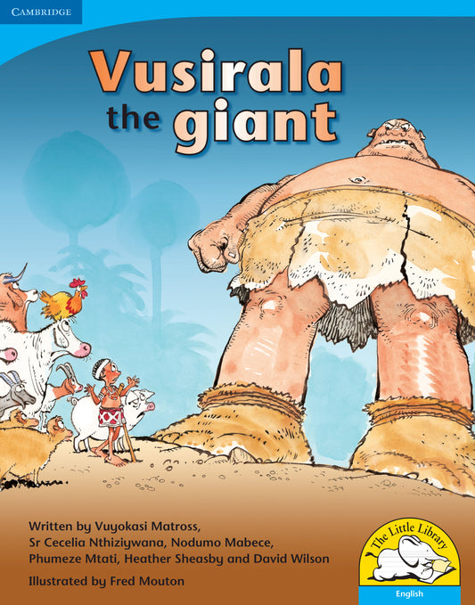 Vusirala the giant (Big Book version) ISBN/SKU:9780521713481