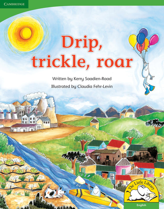 Drip, trickle, roar (Big Book version) ISBN/SKU:9780521719520