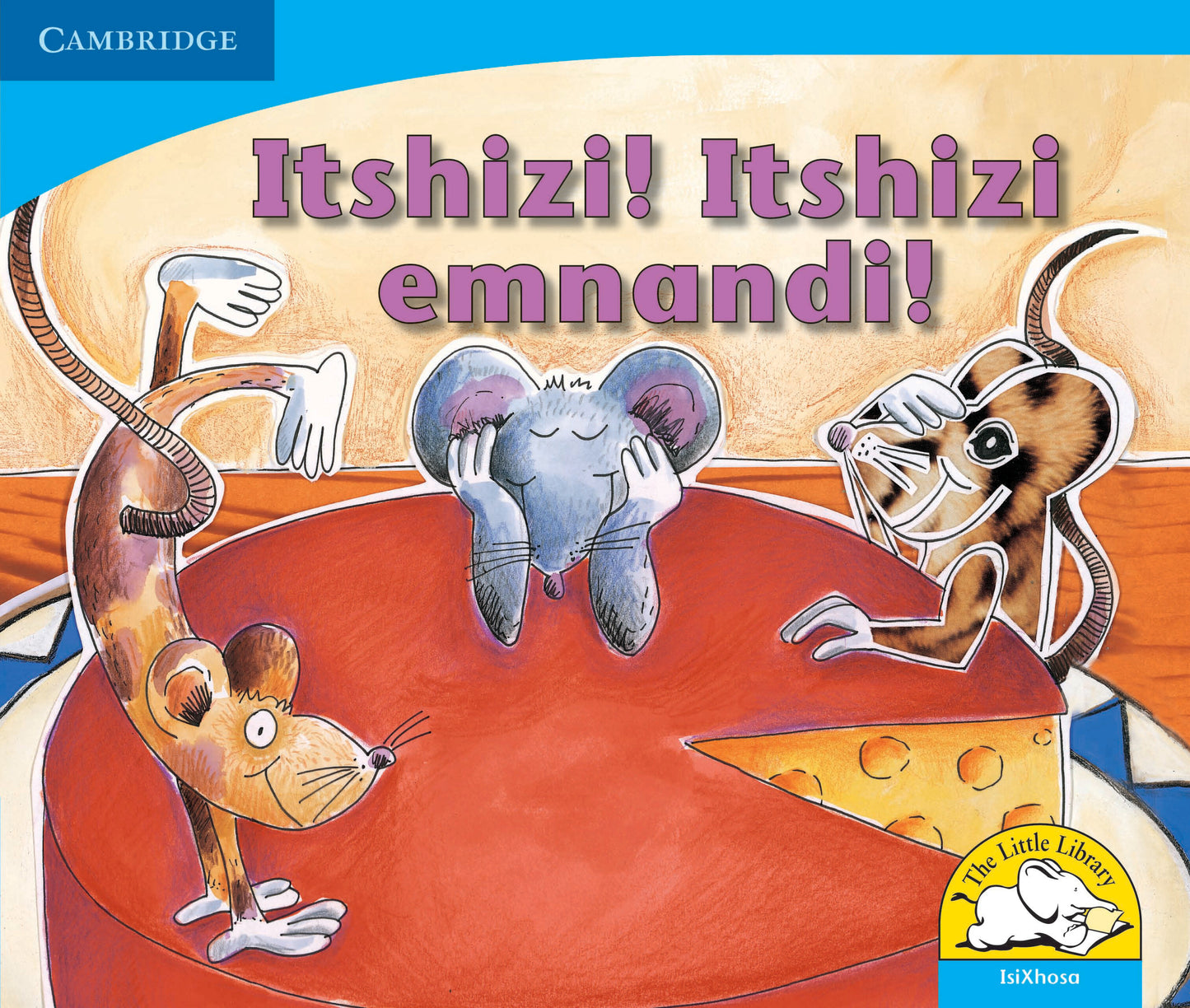 Itshizi! Itshizi emnandi! ISBN/SKU:9780521722926