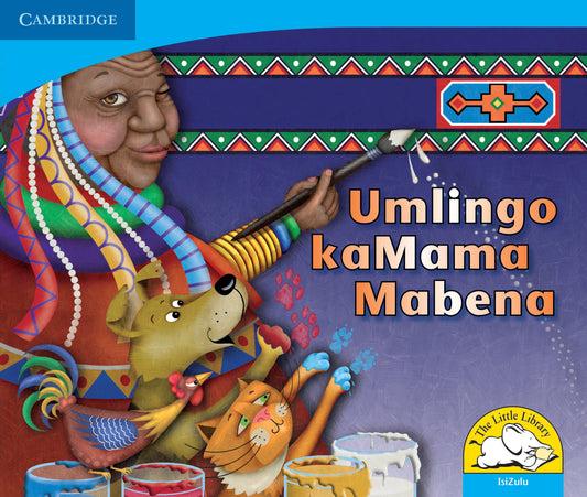 Umlingo kaMama Mabena ISBN/SKU:9780521723039