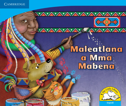 Maleatlana a Mma Mabena ISBN/SKU:9780521723077