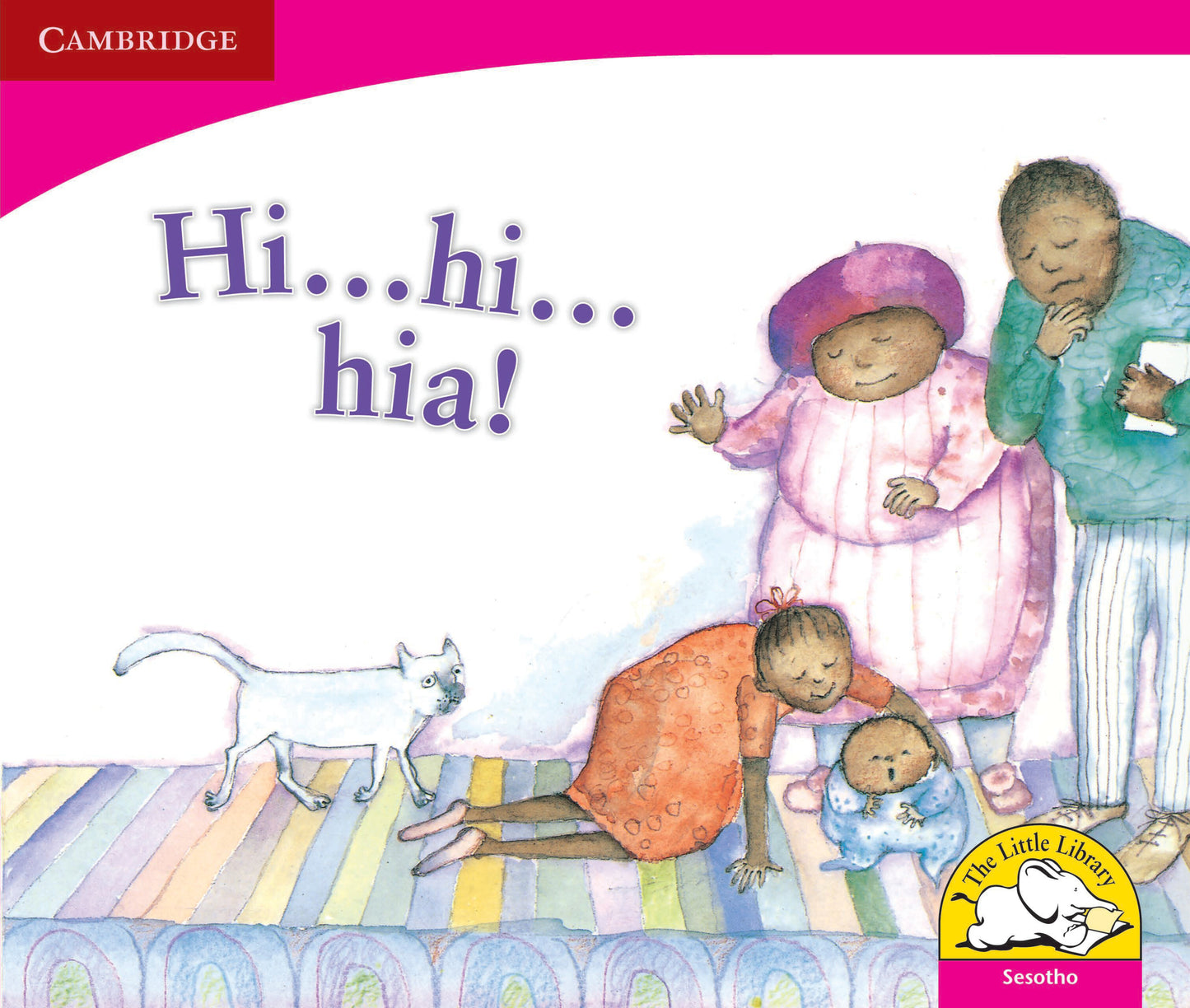 Hi ... hi ... hia! ISBN/SKU:9780521724364