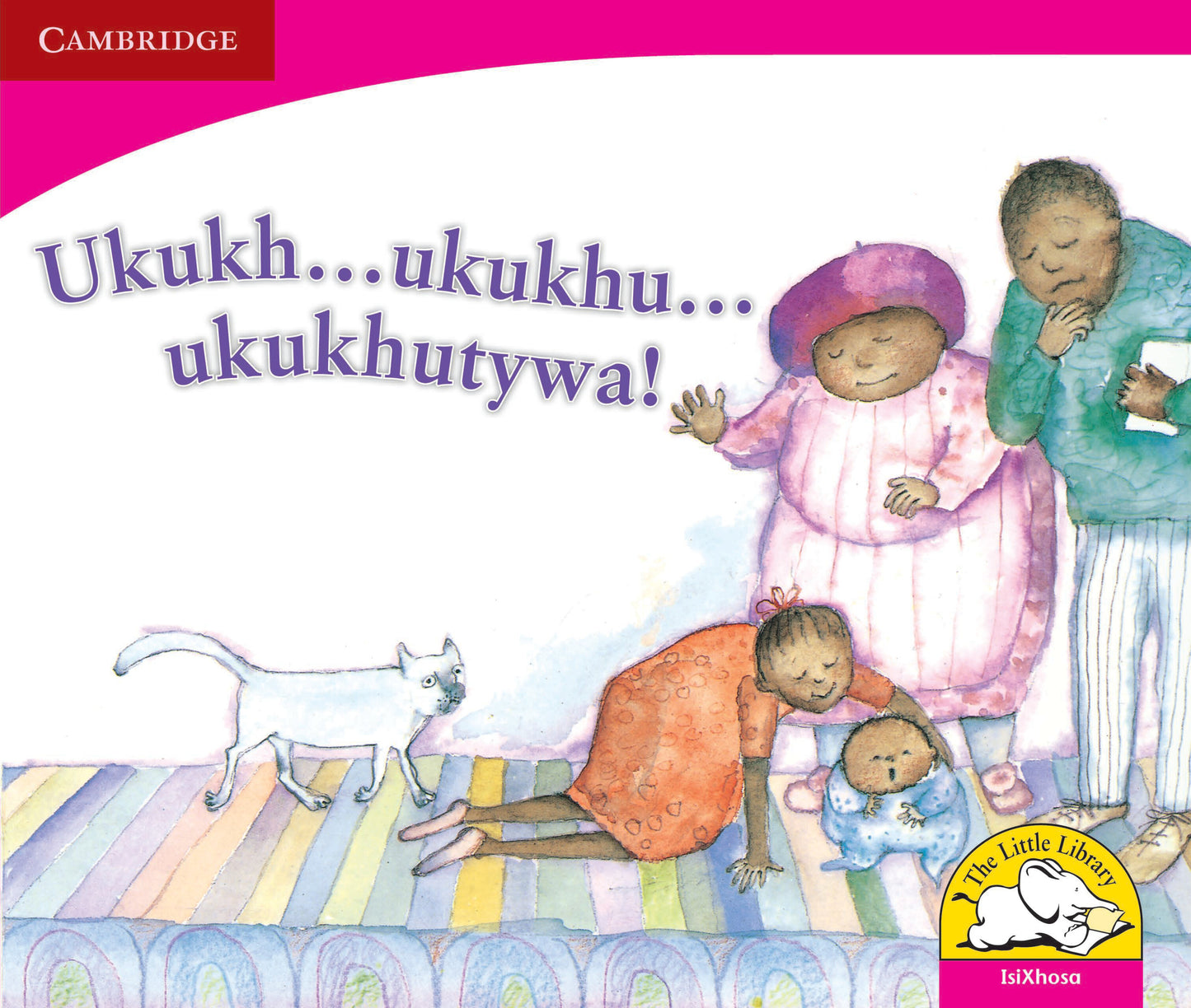 Ukukh ... ukukhu ... ukukhutywa! ISBN/SKU:9780521724425