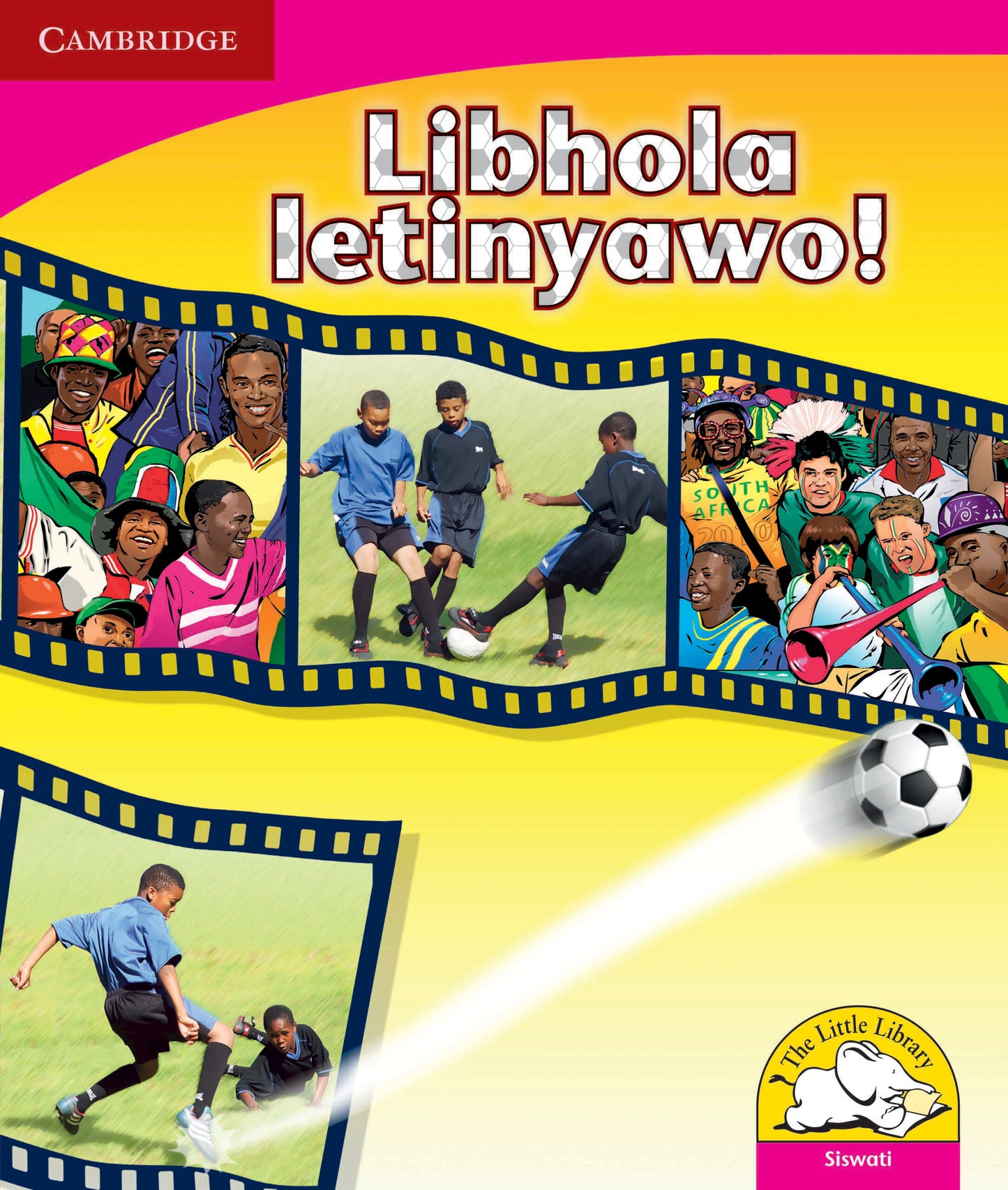 Libhola letinyawo! ISBN/SKU:9780521724913