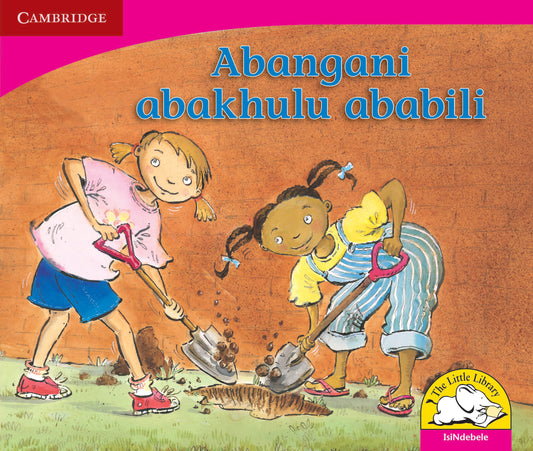 Abangani abakhulu ababili ISBN/SKU:9780521725026