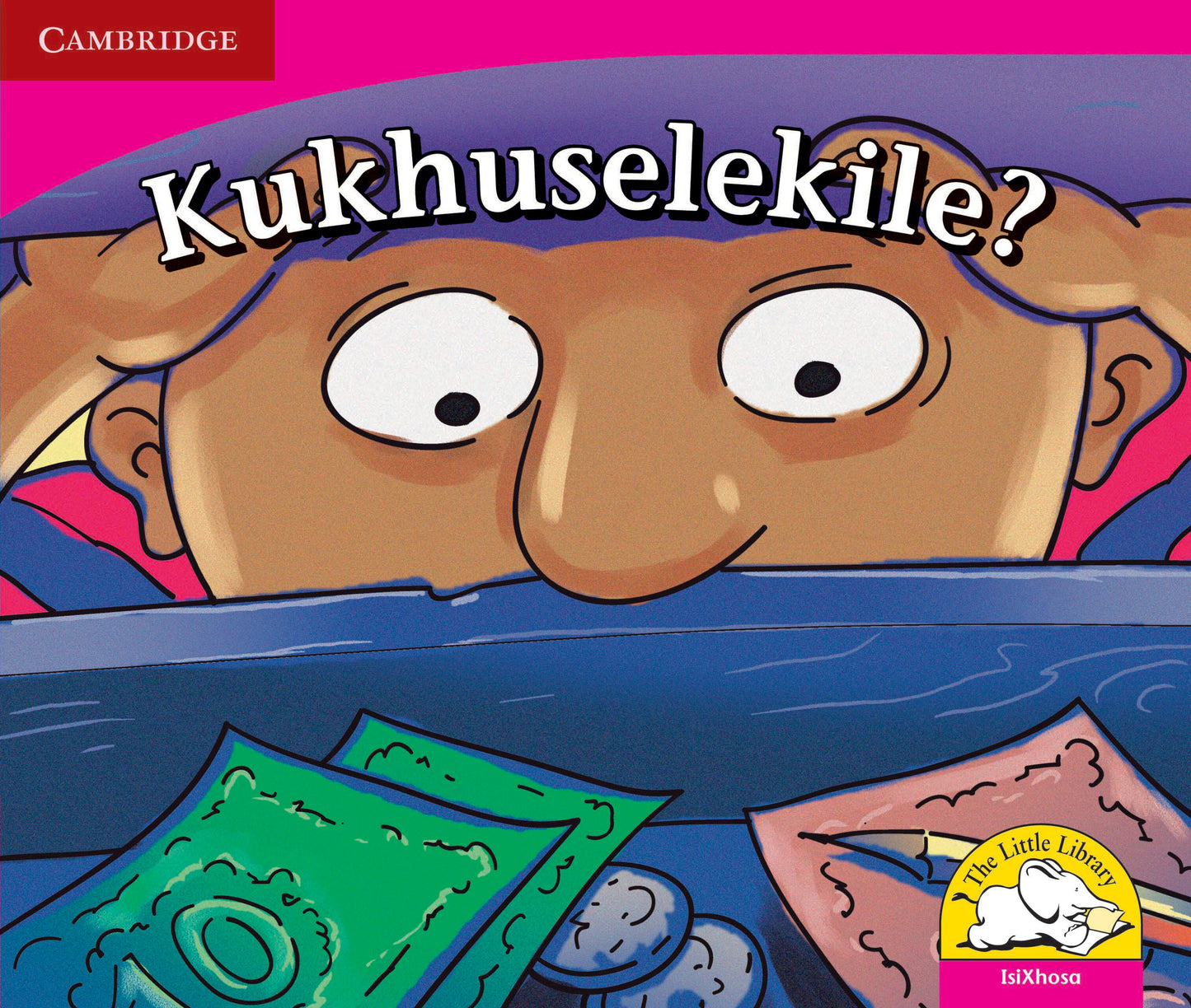 Kukhuselekile? ISBN/SKU:9780521725163
