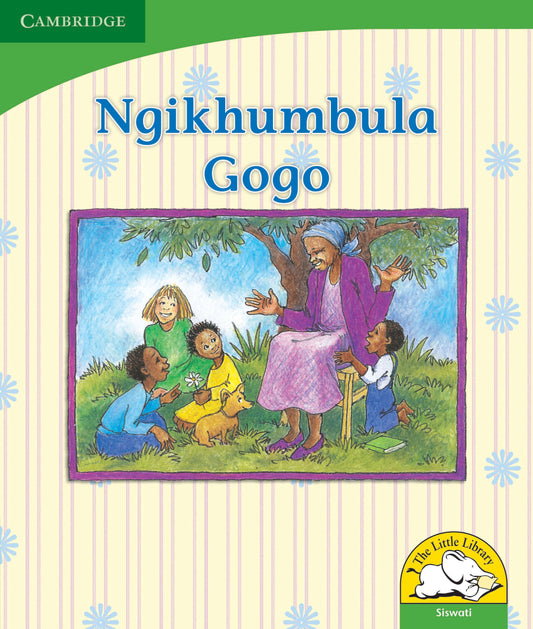 Ngikhumbula Gogo ISBN/SKU:9780521725989