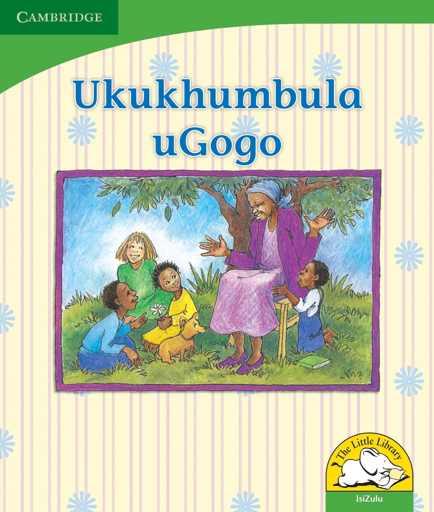 Ukukhumbula uGogo ISBN/SKU:9780521726047