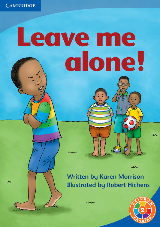 Leave Me Alone! ISBN/SKU:9780521742221