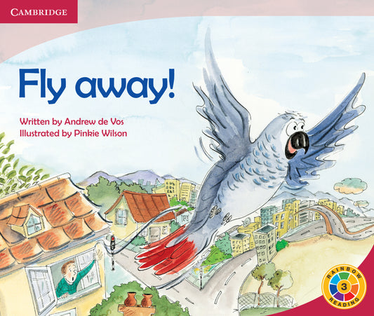 Fly Away! ISBN/SKU:9780521743150