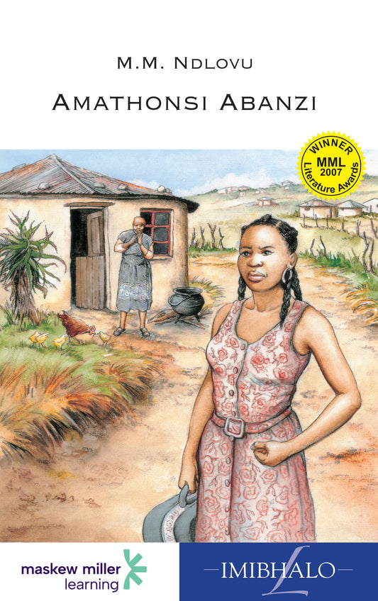 Amathonsi Abanzi (MML Literature Awards 2007) ISBN/SKU: 9780636072701