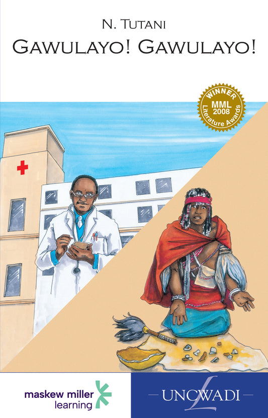 Gawulayo Gawulayo (MML Literature Awards 2008) ISBN/SKU: 9780636073036