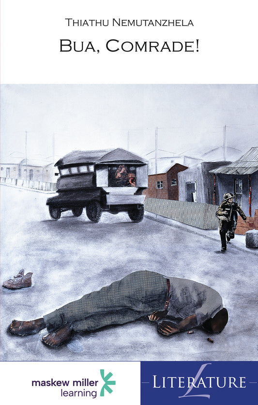 Bua, Comrade (MML Literature Series) ISBN/SKU: 9780636075856