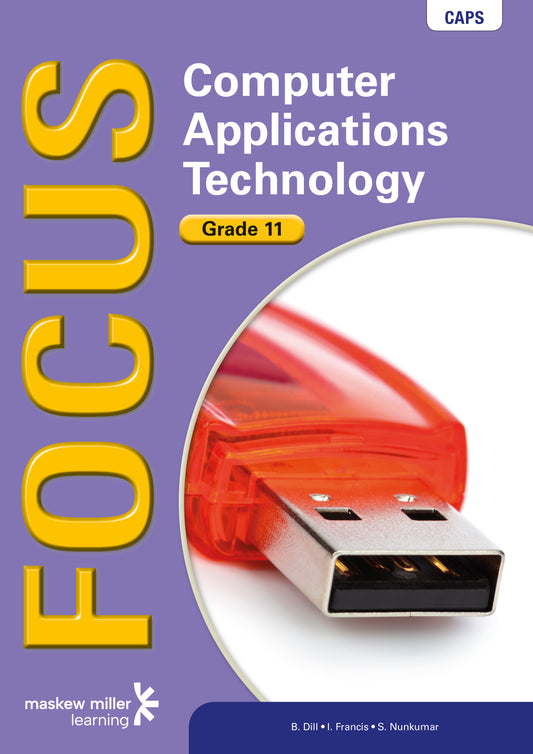 Focus Computer Applications Technology Gr 11 LB & CD ISBN/SKU: 9780636111103