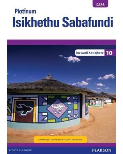 Platinum Isikhethu Sabafundi Gr 10 TG ISBN/SKU: 9780636113930