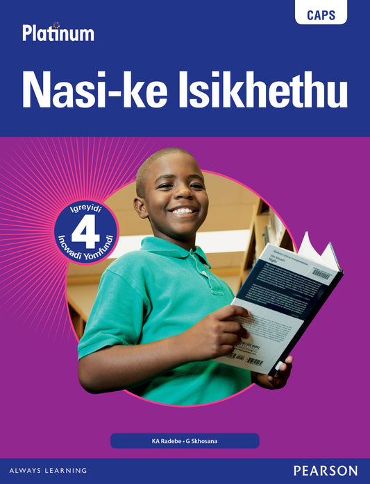 Platinum Nasi-ke Isikhethu Grade 4 LB (isiNdebele) ISBN/SKU: 9780636115958