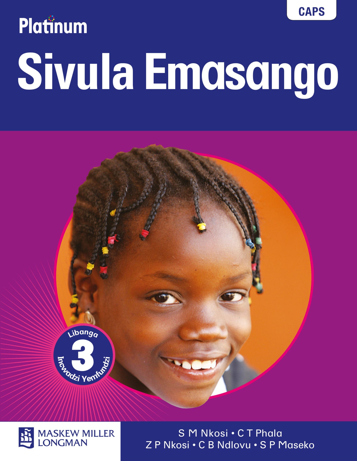 Platinum Sivula Emasango Grade 3 Learner's Book ISBN/SKU: 9780636117983