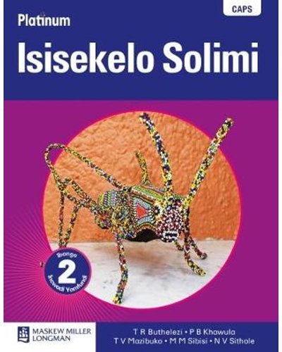 Platinum Isisekelo Solimi Grade 2 Learner's Book ISBN/SKU: 9780636118003