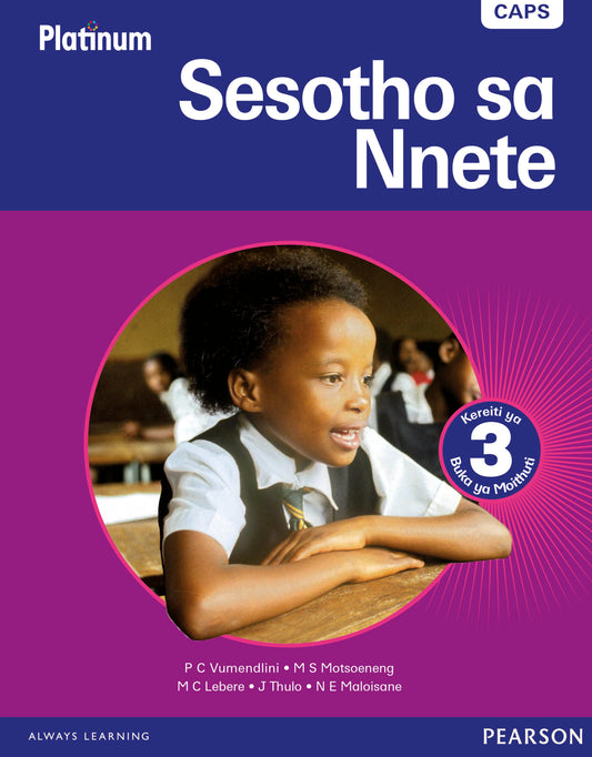 Platinum Sesotho Sa Nnete Grade 3 Learner's Book ISBN/SKU: 9780636118072